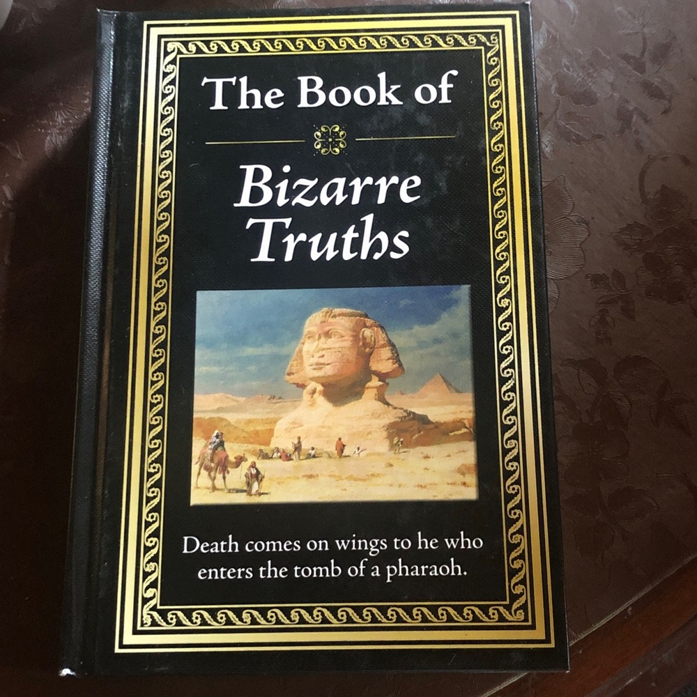 The Book of Bizarre Truths - Black and Gold Hardcover